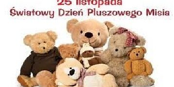 DZIEŃ PLUSZOWEGO MISIA